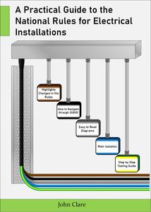 Practical Guide to the National Rules for Electrical Installations